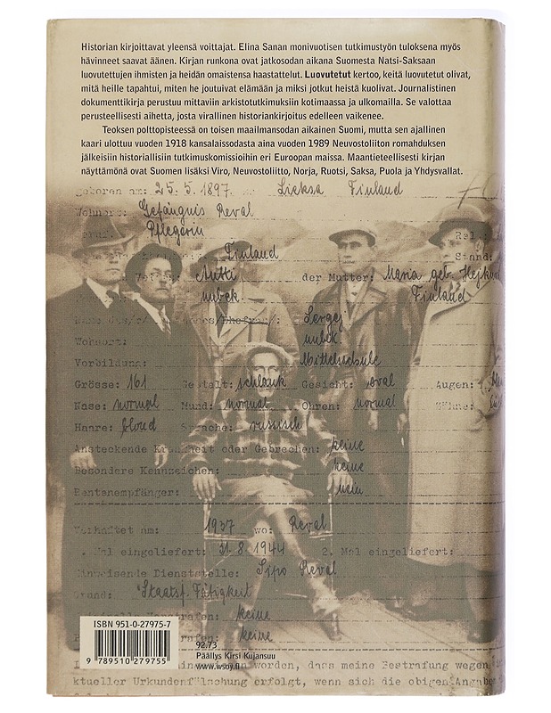 Luovutetut : Suomen ihmisluovutukset Gestapolle - Elina Sana - Elämäkerrat ja muistelmat - 10105414522 - 1