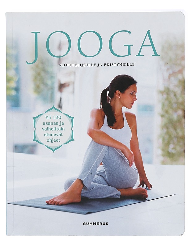 Jooga : aloittelijoille ja edistyneille - Schöps, Inge - Tietokirjat ja oppaat - 10105414562 - 0