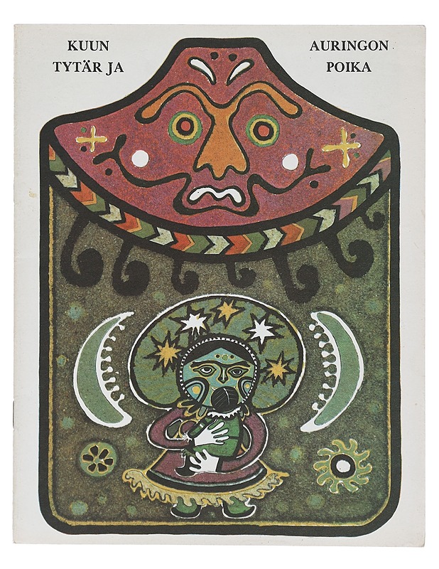 Kuun tytär ja auringon poika : Pohjoinen kansansatu - Mitrosin, Anita - Lastenkirjat - 10105414573 - 0