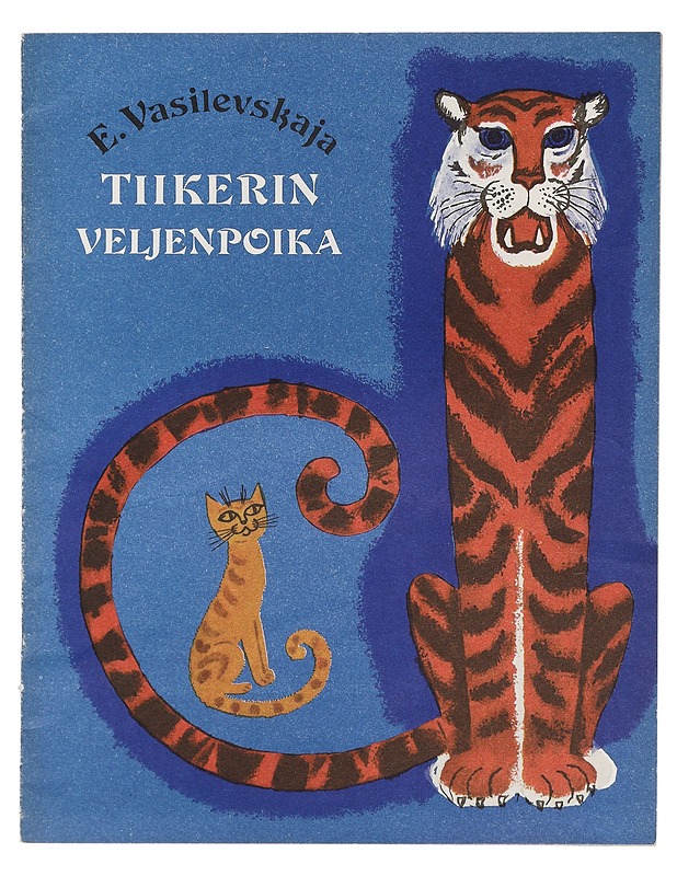 Tiikerin veljenpoika - Vasilevskaja, E. - Lastenkirjat - 10105414598 - 0