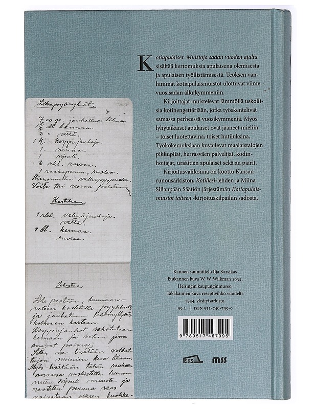 Kotipulaiset : Muistoja sadan vuoden ajalta - Minna Kilkki - Elämäkerrat ja muistelmat - 10105414614 - 1