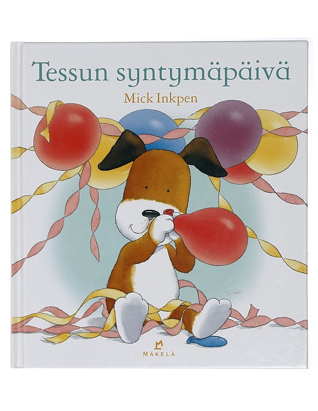 Tessun syntymäpäivä - Inkpen, Mick - Lastenkirjat - 10105414619 - 0