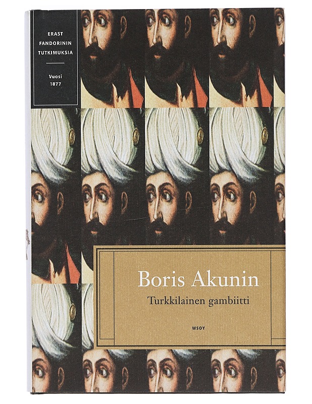Turkkilainen gambiitti - Akunin, Boris - Historiakirjat - 10105414618 - 0