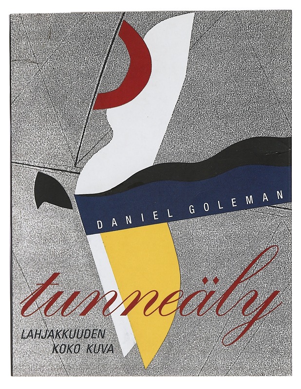 Tunneäly : lahjakkuuden koko kuva - Goleman, Daniel - Tietokirjat ja oppaat - 10105414641 - 0