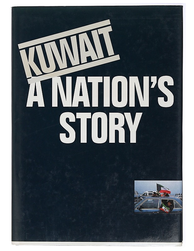 Kuwait : A Nation's story - Tietokirjat - 10105414685 - 0