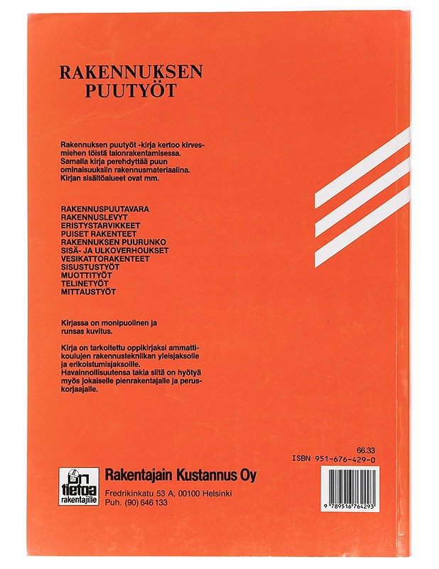 Rakennuksen puutyöt - Kavaja, Reino - Tietokirjat ja oppaat - 10105414695 - 1