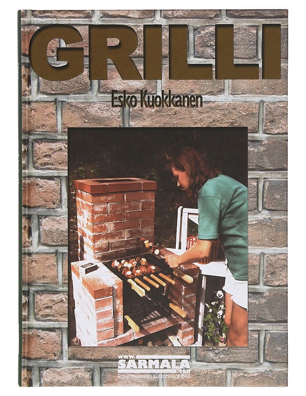 Grilli omaan pihaan - Kuokkanen, Esko - Tietokirjat ja oppaat - 10105414775 - 0