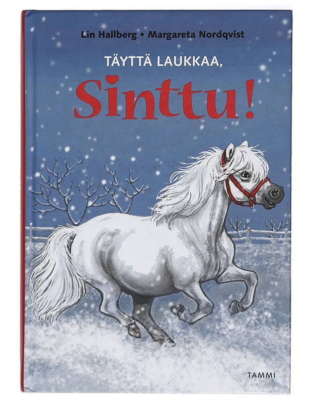 Täyttä laukkaa, Sinttu! - Lin Hallberg, Margareta Nordqvist - Lastenkirjat - 10105414783 - 0