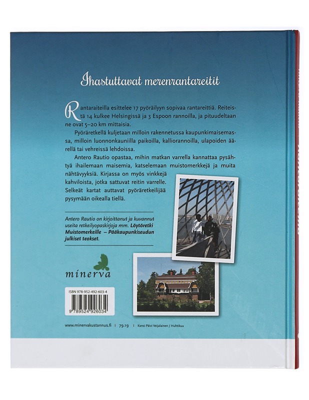Rantaraiteilla : Helsingin ja Espoon merelliset pyöräilyreitit - Rautio, Antero - Tietokirjat ja oppaat - 10105414788 - 1