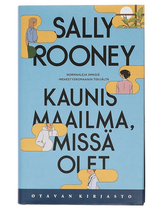 Kaunis maailma, missä olet - Rooney, Sally - Kaunokirjallisuus - 10105414802 - 0