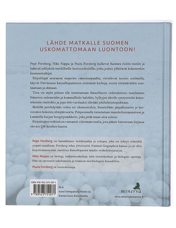 Uskomaton luonto : erikoisia luonnonilmiöitä Suomessa - Forsberg, Pepe - Tietokirjat ja oppaat - 10105414815 - 1