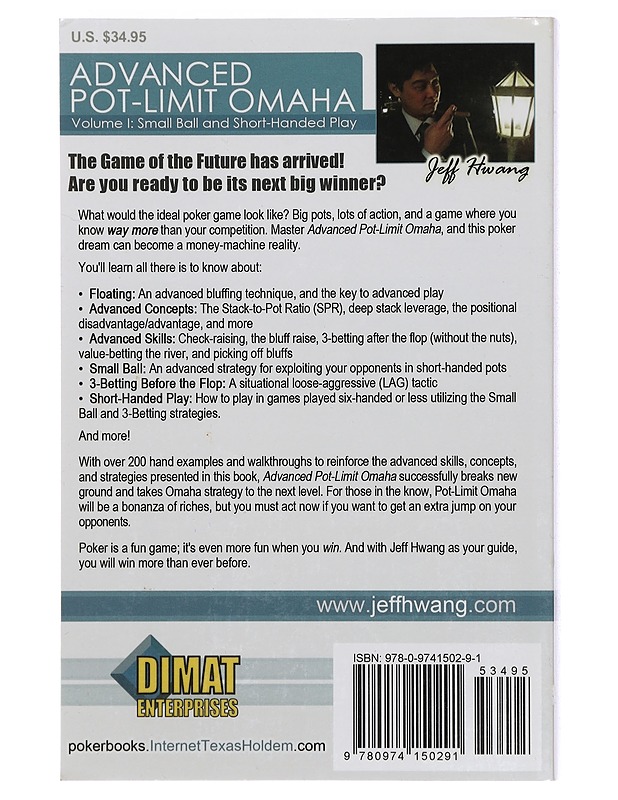Advanced Pot-limit Omaha, Volume I: Small Ball and Short-Handed Play - Jeff Hwang - Tietokirjat ja oppaat - 10105414841 - 1