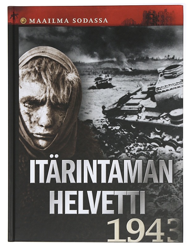 Itärintaman helvetti - Danielsen, Hanne-Luise - Historiakirjat - 10105414855 - 0