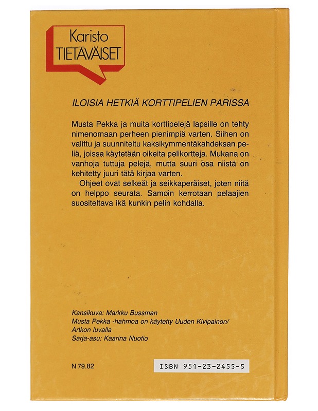 MUSTA PEKKA JA MUITA KORTTIPELEJÄ LAPSILLE - GISSY, PETER - Tietokirjat ja oppaat - 10105414870 - 1