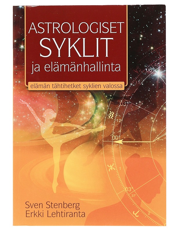Astrologiset syklit ja elämänhallinta : elämän tähtihetket syklien valossa - Sven Stenberg, Erkki Lehtiranta - Tietokirjat ja oppaat - 10105414882 - 0