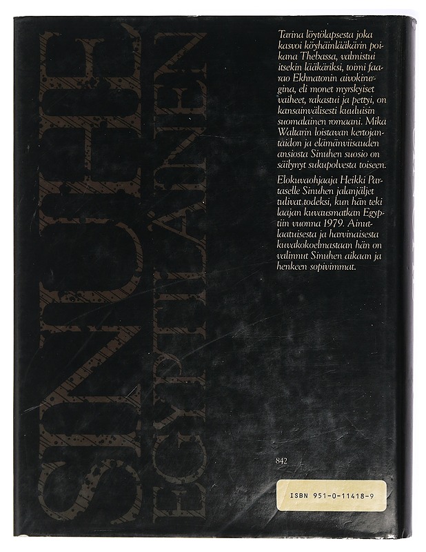 Sinuhe egyptiläinen : viisitoista kirjaa lääkäri Sinuhen elämästä n. 1390-1335 e.Kr - Waltari, Mika - Historiakirjat - 10105414918 - 1