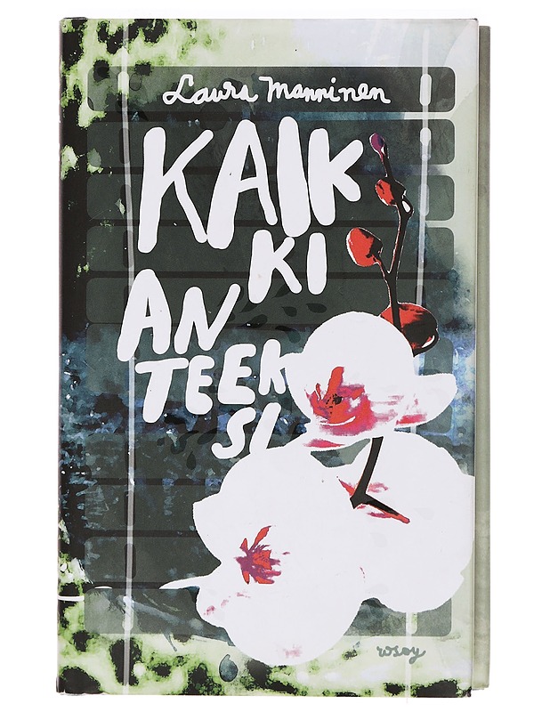 Kaikki anteeksi - Laura Manninen - Romaanit ja novellit - 10105414940 - 0