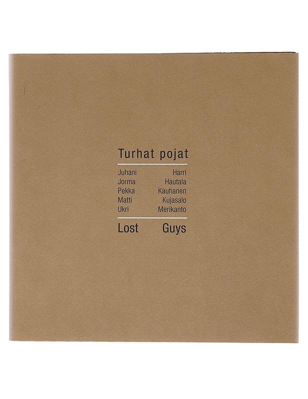 Turhat pojat : Lost guys - Kantokorpi, Otso - Kirja lahjaksi - 10105414946 - 0