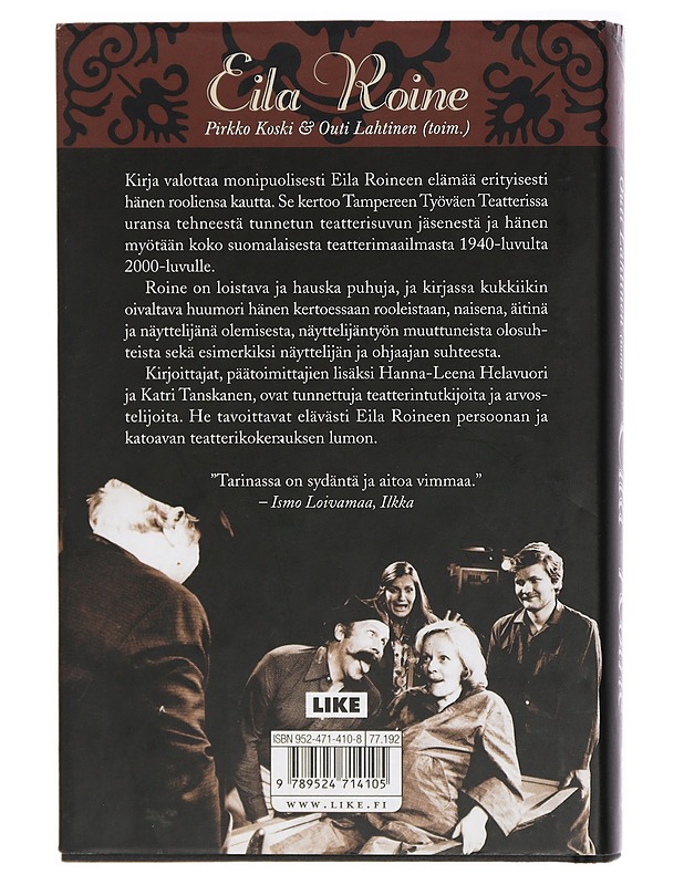 Eila Roine : näyttelijä ja elämänkaari - Koski, Pirkko - Elämäkerrat ja muistelmat - 10105414968 - 1