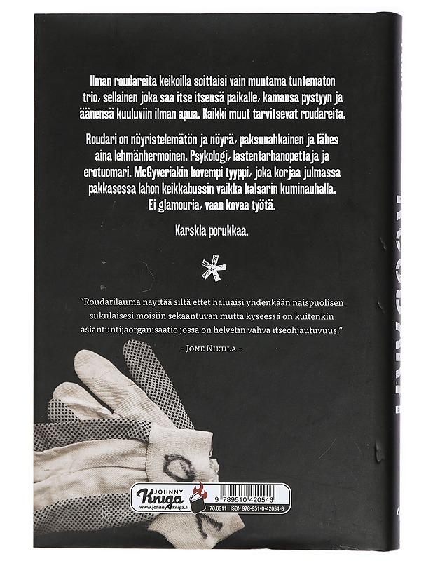 Roudarit : vastuun ja kamojen kantoa jo vuodesta 1965 - Lamppu Laamanen - Elämäkerrat ja muistelmat - 10105414988 - 1