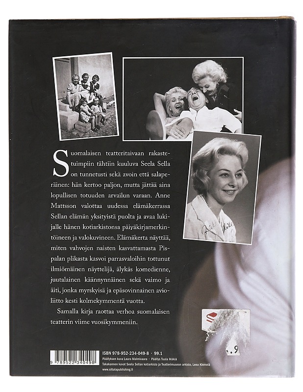 Seela Sella sellaisenaan : näyttelijän elämäkerta - Anne Mattsson - Elämäkerrat ja muistelmat - 10105415010 - 1