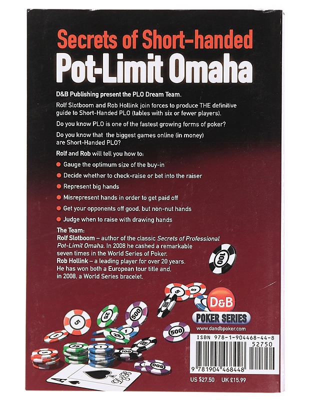 Secrets of Short-handed Pot-Limit Omaha, how to beat PLO games with six or fewer players - Rolf Slotboom, Rob Hollink - Tietokirjat ja oppaat - 10105415011 - 1
