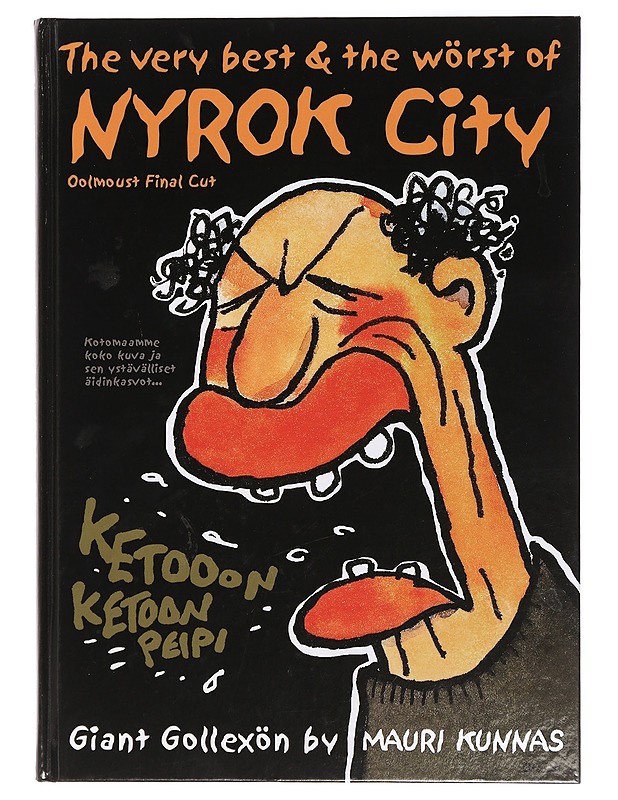 The very best & the wörst of Nyrok City : giant gollexön - Kunnas, Mauri - Sarjakuvat - 10105415034 - 0