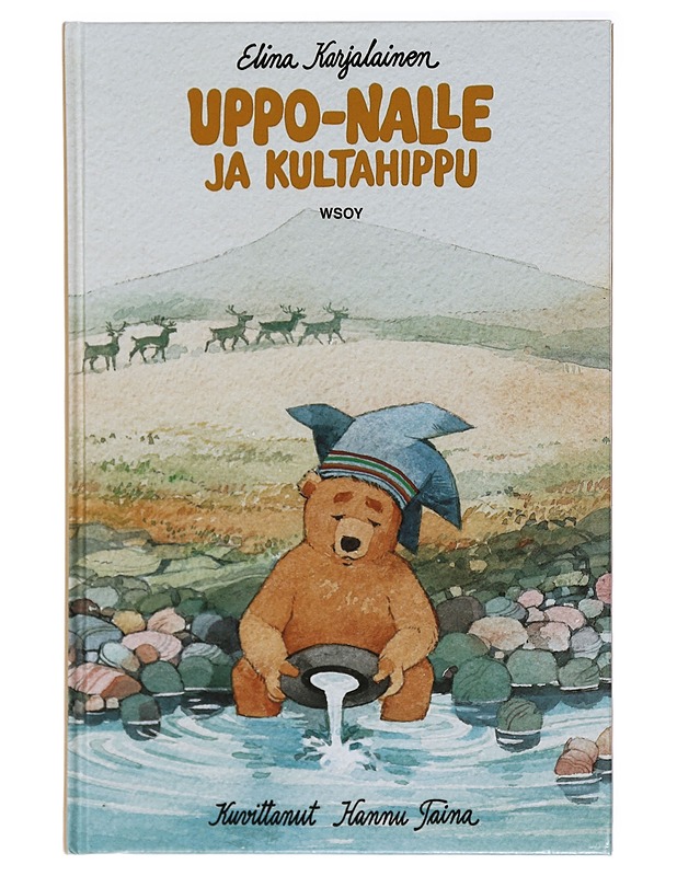 Uppo-Nalle ja Kultahippu - Elina Karjalainen - Kaunokirjallisuus - 10105415031 - 0