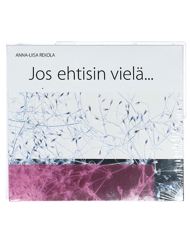 Anna-Liisa Rekola: Jos ehtisin vielä... - CD - CD-levyt - 10105415032 - 0