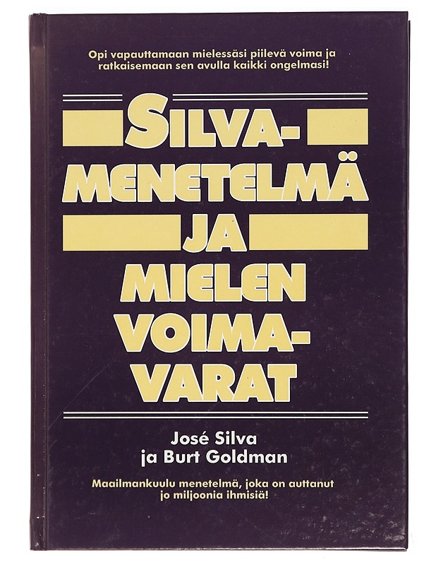 Silva-menetelmä ja mielen voimavarat - José Silva, Burt Goldman - Tietokirjat ja oppaat - 10105415057 - 0