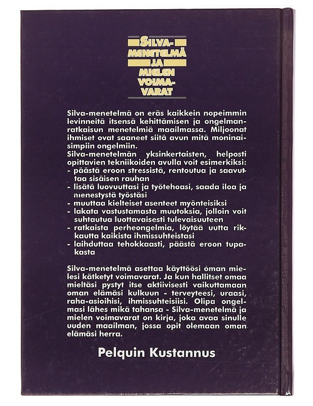 Silva-menetelmä ja mielen voimavarat - José Silva, Burt Goldman - Tietokirjat ja oppaat - 10105415057 - 1