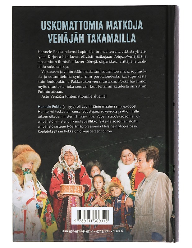 Arkangelista itään : matkoja kuvernöörien Venäjällä - Hannele Pokka - Romaanit ja novellit - 10105415066 - 1