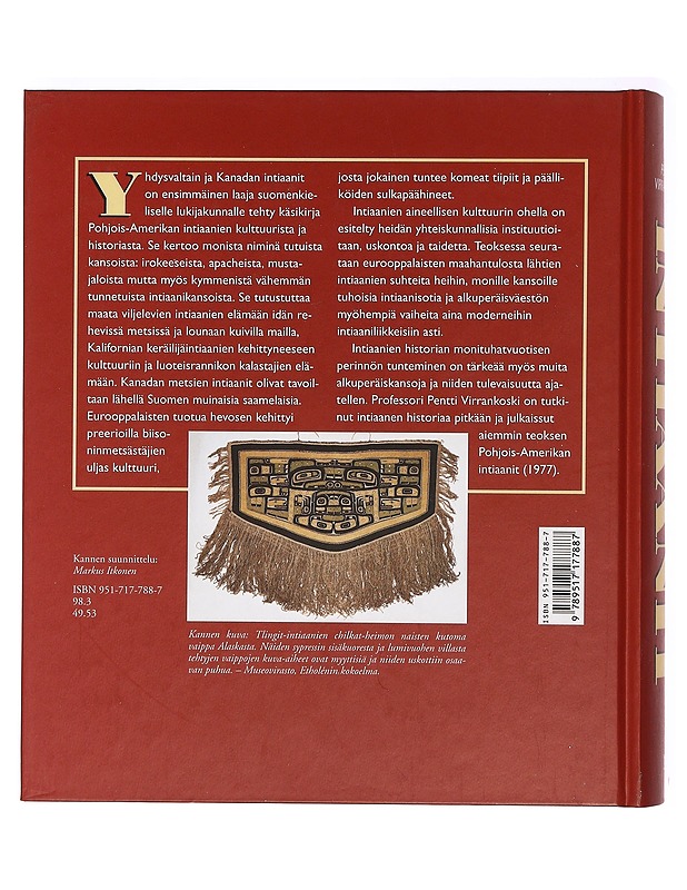 Yhdysvaltain ja Kanadan intiaanit, Intiaanikansojen kulttuuri ja historia Rio Grandelta Yukonjoelle - Pentti Virrankoski - Tietokirjat - 10105415077 - 1