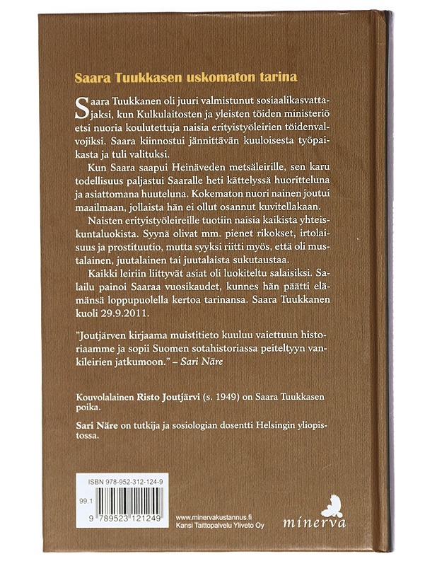 Valvojana naisten erityistyöleirillä : Saara Tuukkasen muistelmat 1943-1944 - Risto Joutjärvi - Elämäkerrat ja muistelmat - 10105415082 - 1