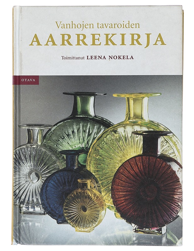 Vanhojen tavaroiden aarrekirja - Nokela, Leena - Lastenkirjat - 10105415124 - 0