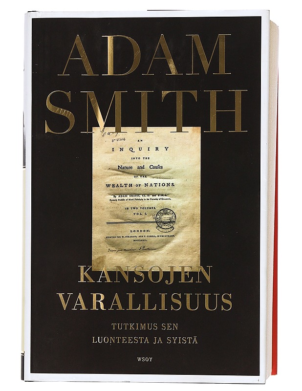 Kansojen varallisuus : tutkimus sen luonteesta ja syistä - Smith, Adam - Historiakirjat - 10105415236 - 0