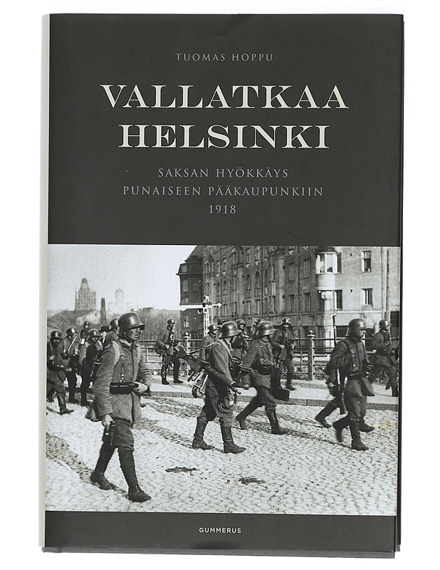 Vallatkaa Helsinki - Hoppu, Tuomas - Historiakirjat - 10105415240 - 0