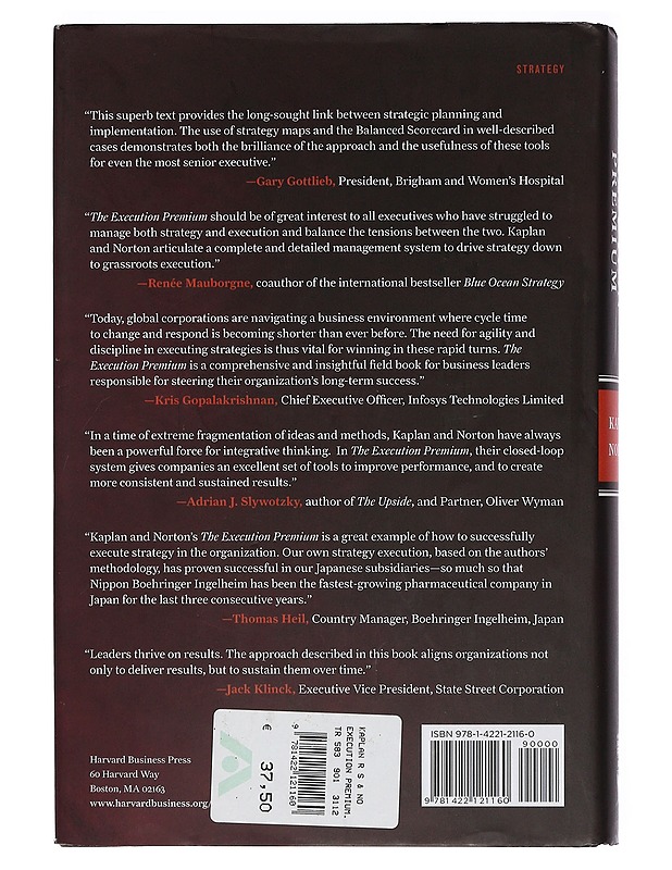The execution premium : linking strategy to operations for competitive advantage - Kaplan, Robert S. - Tietokirjat ja oppaat - 10105415244 - 1