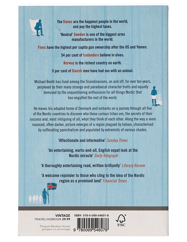 The almost nearly perfect people : behind the myth of the Scandinavian utopia - Michael Booth - Historiakirjat - 10105415302 - 1