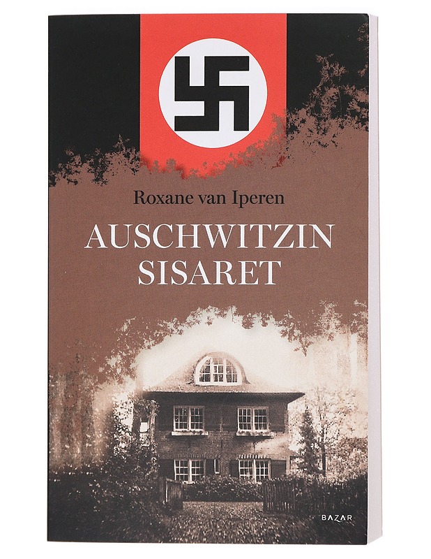 Auschwitzin sisaret - Iperen, Roxane van - Elämäkerrat ja muistelmat - 10105415325 - 0