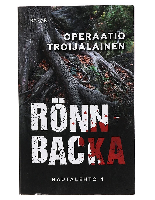 Operaatio Troijalainen - Christian Rönnbacka - Jännitys ja dekkarit - 10105415329 - 0
