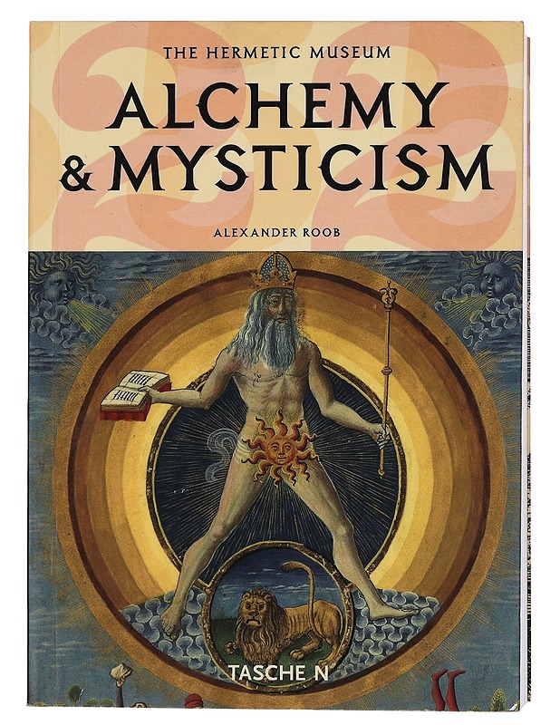 The hermetic museum : alchemy & mysticism - Alexander Roob - Tietokirjat ja oppaat - 10105415358 - 0