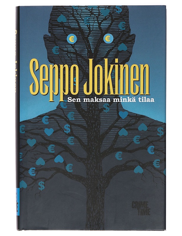Sen maksaa minkä tilaa - Seppo Jokinen - Jännitys ja dekkarit - 10105415360 - 0