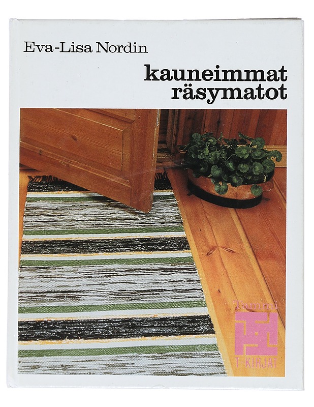 Kauneimmat räsymatot - Nordin, Eva-Lisa - Tietokirjat ja oppaat - 10105415380 - 0