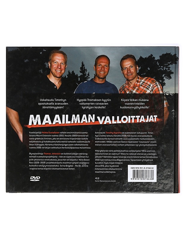 Maailman valloittajat : Veikka Gustafsson, Thomas Johanson, Timothy Kopra - Pirhonen, Olli - Elämäkerrat ja muistelmat - 10105415389 - 1