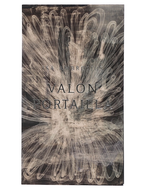 Valon portailla - Isä Ambrosius - Tietokirjat ja oppaat - 10105415392 - 0