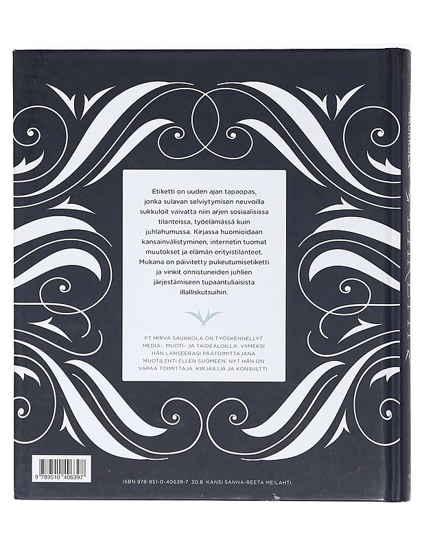 Etiketti : käytösopas arkeen ja juhlaan - Mirva Saukkola - Tietokirjat ja oppaat - 10105415391 - 1