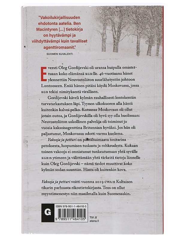 Vakooja ja petturi : kylmän sodan tärkein vakoiluoperaatio - Macintyre, Ben - Elämäkerrat ja muistelmat - 10105415405 - 1