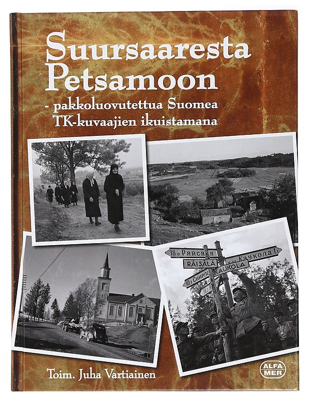 Suursaaresta Petsamoon - Vartiainen, Juha - Historiakirjat - 10105415418 - 0
