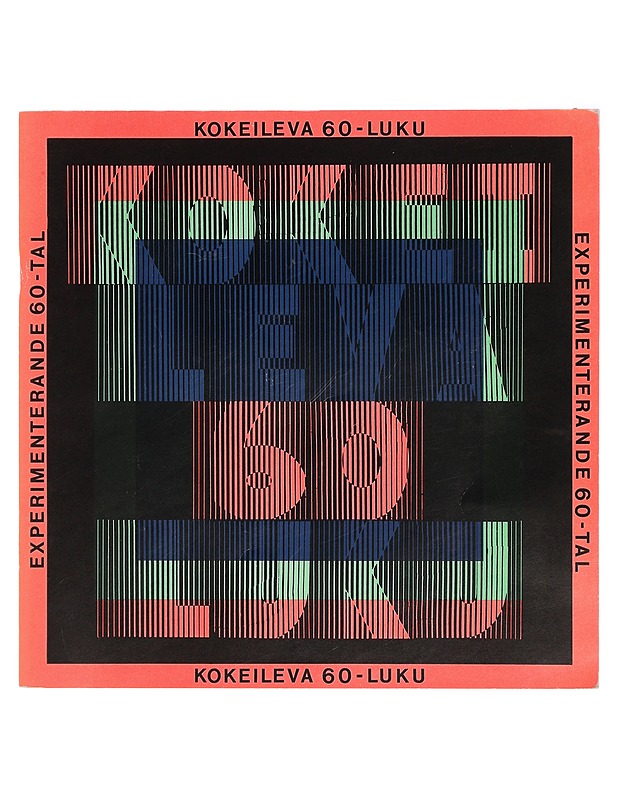 Kokeileva 60-luku - Taide- ja kulttuurikirjat - 10105415422 - 0